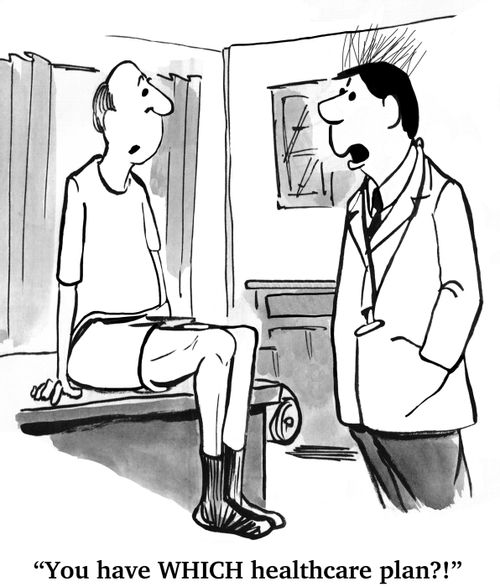 "You have WHICH healthcare plan?!"