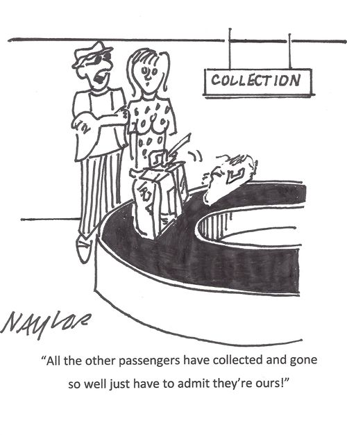 "All the other passengers have collected and gone so well just have to admit they're ours!"