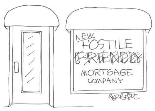 New HOSTILE Mortgage Company