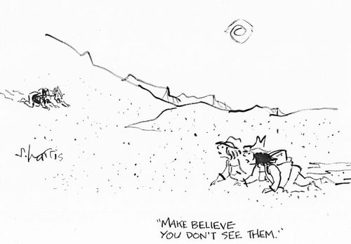 "Make believe you don't see them."