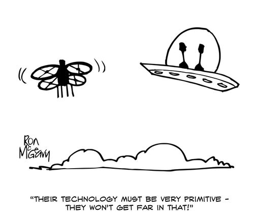 "Their technology must be very primitive - they won't get far in that!"