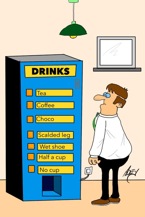 Drinks: Tea, Coffee, Choco, Scalded Leg, Wet Shoe, Half a Cup, No Cup.