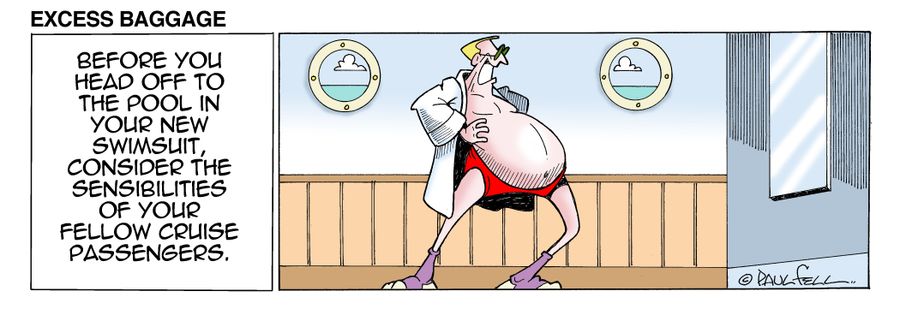 Excess Baggage: Before you head off to the pool in your new swimsuit, consider the sensibilities of your fellow cruise passengers.