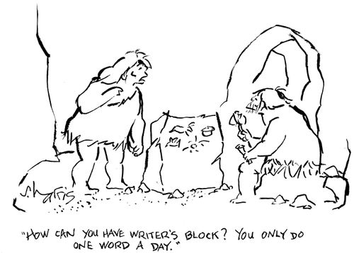 "How can you have writer's block? You only do one word a day."