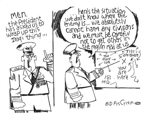 "Men, the president has asked us to wrap up this Iraqi thing..."