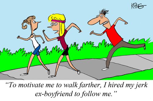 "To motivate me to walk farther, I hired my jerk ex-boyfriend to follow me."