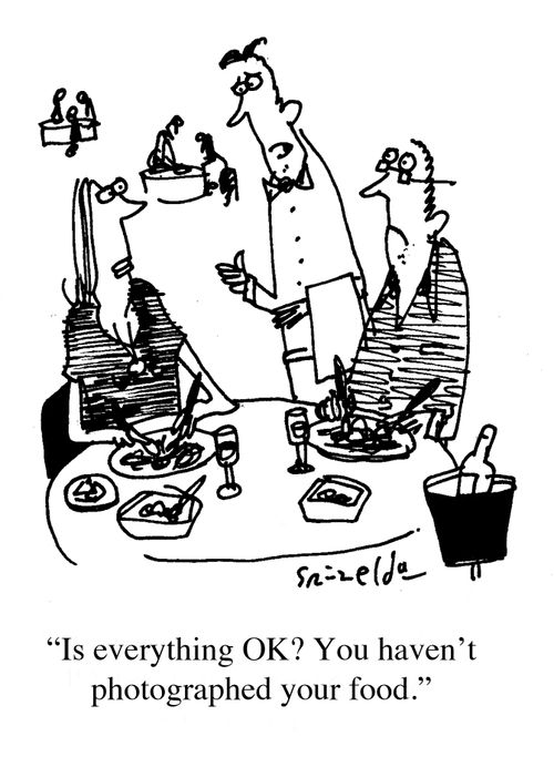 "Is everything OK? You haven't photographed your food."