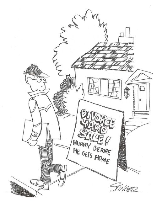 Divorce Yard Sale: Hurry before he gets home.