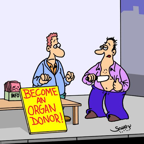 Become an Organ Donor.