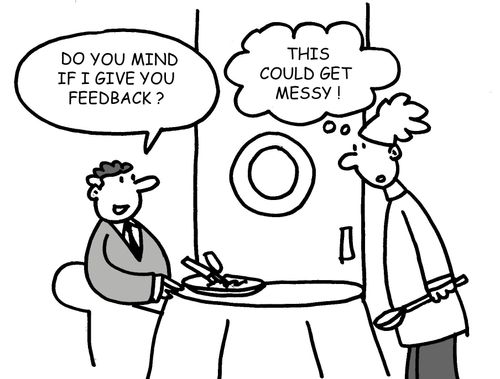 "Do you mind if I give you feedback?"