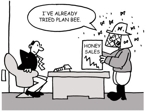 "I've already tried plan bee."