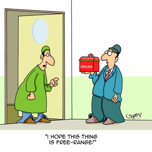 "I hope this thing is free-range!"