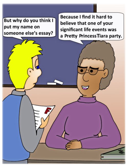 "But why do you think I put my name on someone else's essay?"