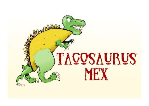 Tacosaurus Mex
