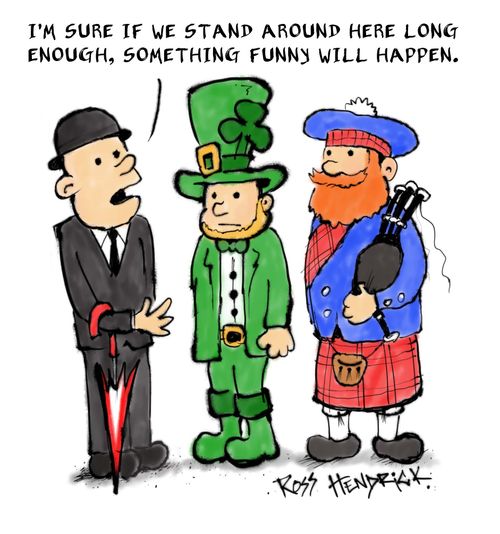 "I'm sure if we stand around here long enough, something funny will happen."