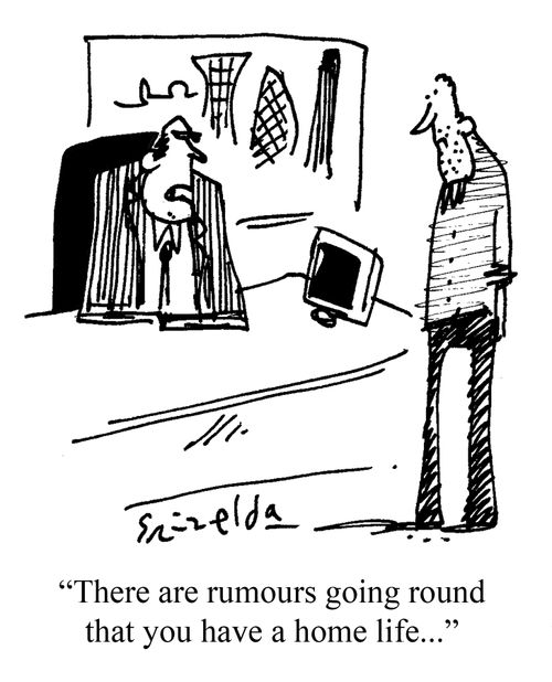 "There are rumours going round that you have a home lift."