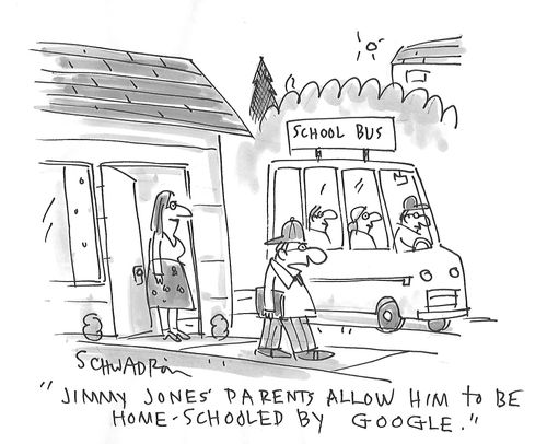 "Jimmy Jones' parents allow him to be home schooled by Google."