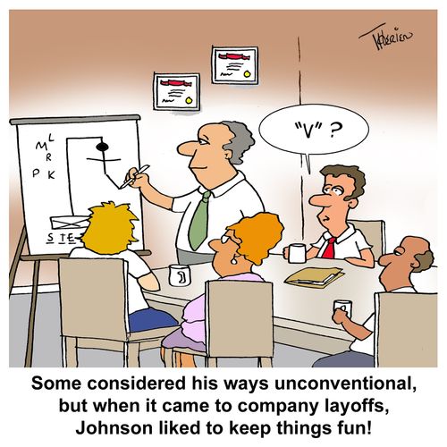 Some considered his ways unconventional but when it came to company layoffs, Johnson liked to keep things fun!