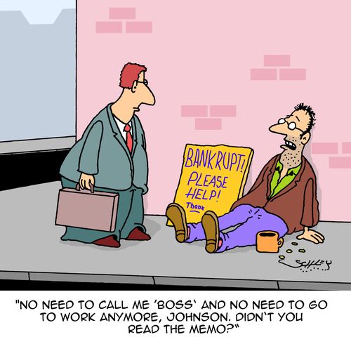 "No need to call me 'boss' and no need to go to work anymore, Johnson. Didn't you read the memo?"