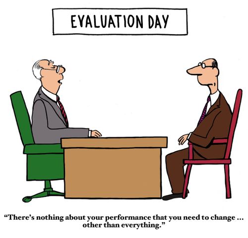 "There's nothing about your performance that you need to change....other than everything."