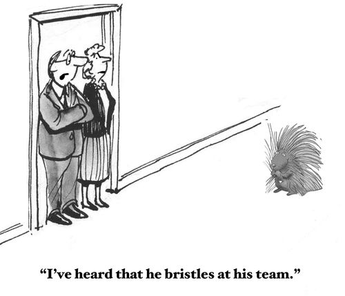 "I've heard that he bristles at his team."