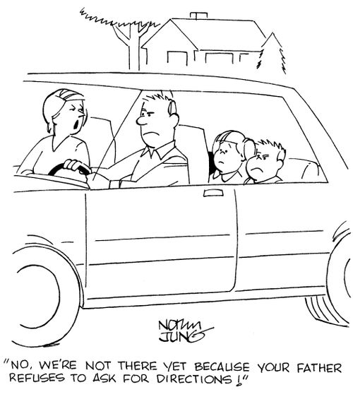 "No, we're not there yet because your father refuses to ask for directions!"