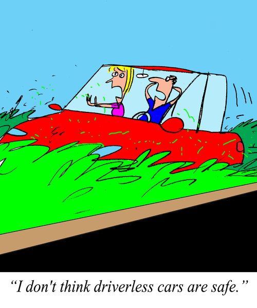 "I don't think driverless cars are safe."