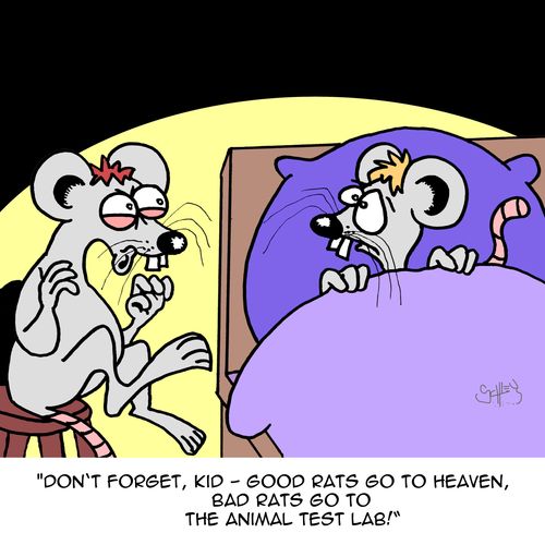 "Don't forget, kid - good rats go to heaven, bad rats go to the animal test lab!"