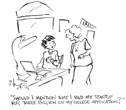"Should I mention that I sold my startup for three billion on my college application?"