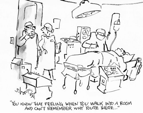 "You know that feeling when you walk into a room and can't remember why you're there..."