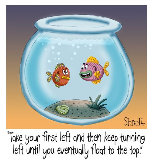 "Take your first left and then keep turning left until you eventually float to the top."