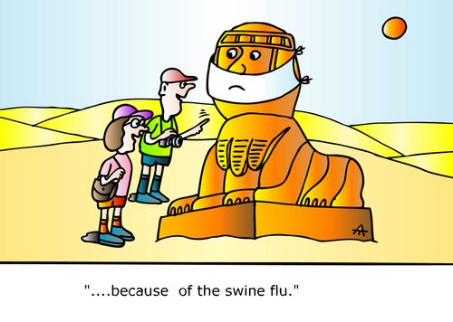 "...because of the swine flu."