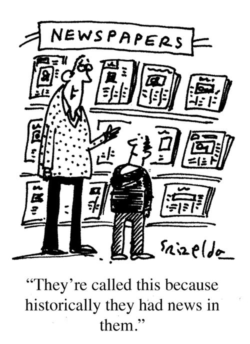 "They're called this because historically they had news in them."