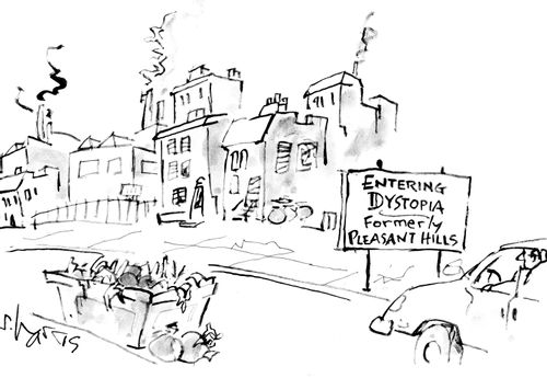 Entering Dystopia - Formerly Pleasant Hills