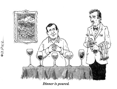 "Dinner is poured."