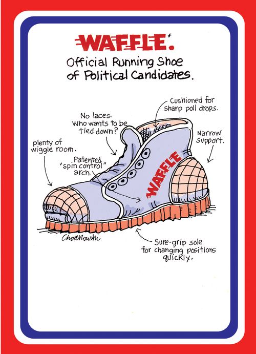 Waffle: Official Running Shoe of Political Candidates.