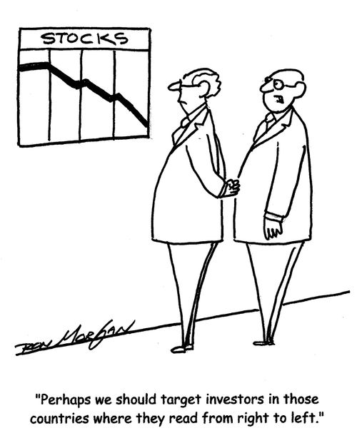 "Perhaps we should target investors in those countries where they read from right to left."