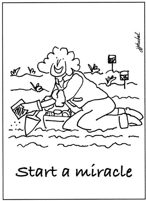 Start a miracle