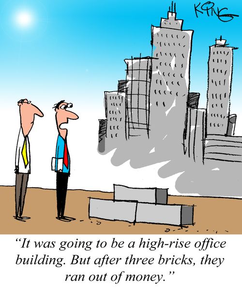 "It was going to be a high-rise office building. But after three bricks, they ran out of money."