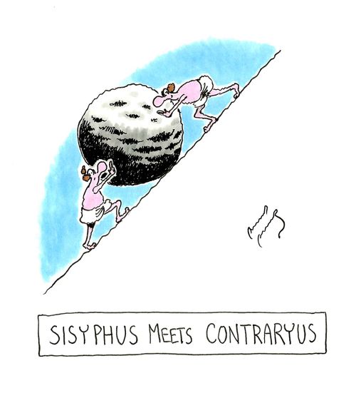 Sisyphus Meets Contraryus