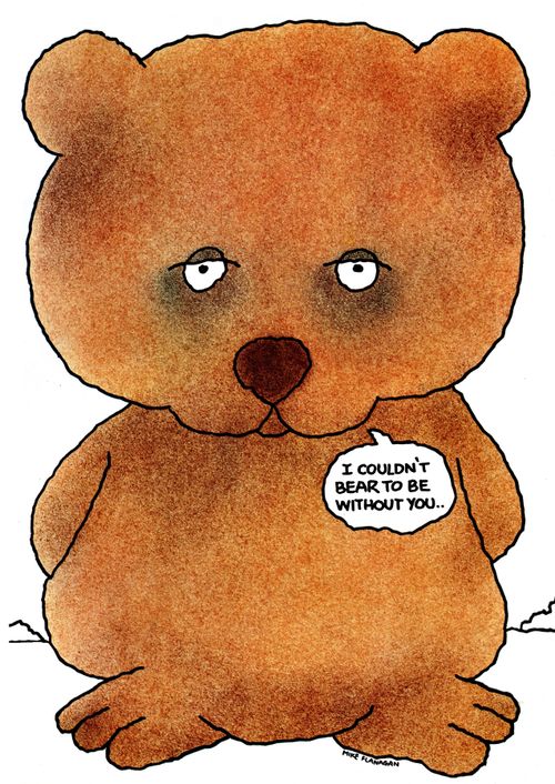 "I couldn't bear to be without you."
