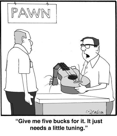 "Give me five bucks for it. It just needs a little tuning."