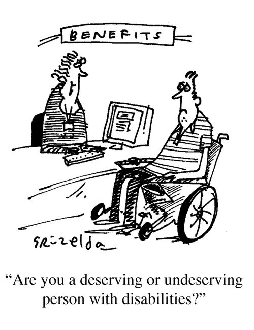 "Are you a deserving or undeserving person with disabilities?"
