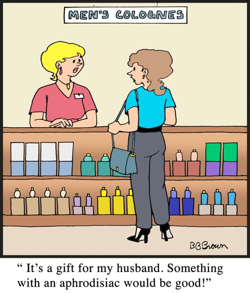 "It's a gift for my husband. Something with an aphrodisiac would be good!"
