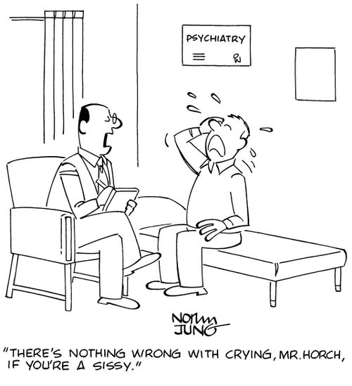 "There's nothing wrong with crying, Mr. Horch, if you're a sissy."
