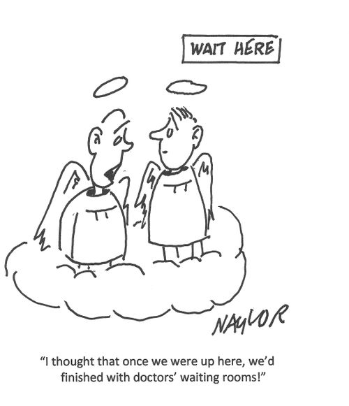 "I thought that once we were up here, we'd finished with doctors' waiting rooms!"