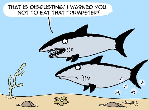 "That is disgusting! I warned you not eat that trumpeter!"