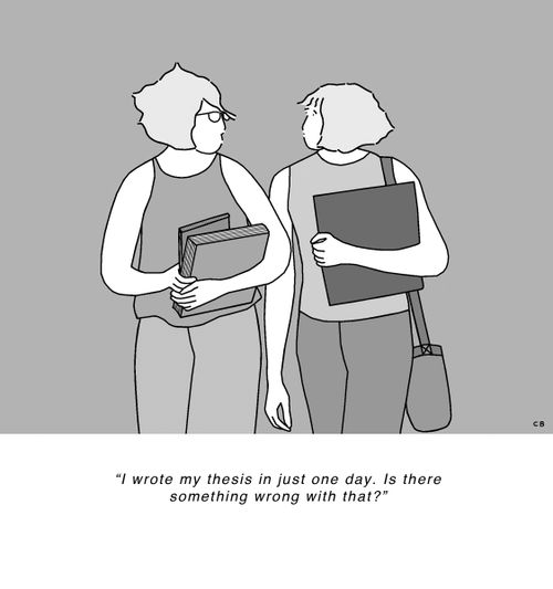 "I wrote my thesis in just one day. Is there something wrong with that?"