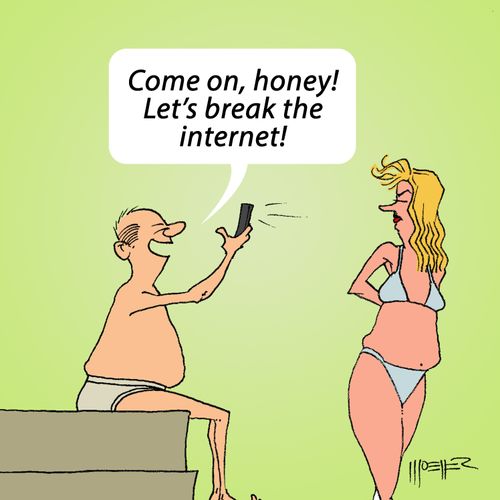"Come on, honey! Let's break the internet!"