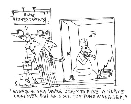 "Everyone said we're crazy to hike a snake charmer, but he's out top fund manager."